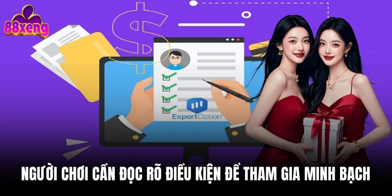 Khuyến mãi 88xeng 3 Người chơi cần đọc rõ điều kiện để tham gia minh bạch