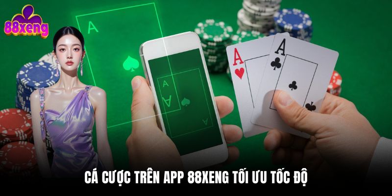 Tải app 1 Cá cược trên app 88xeng tối ưu tốc độ